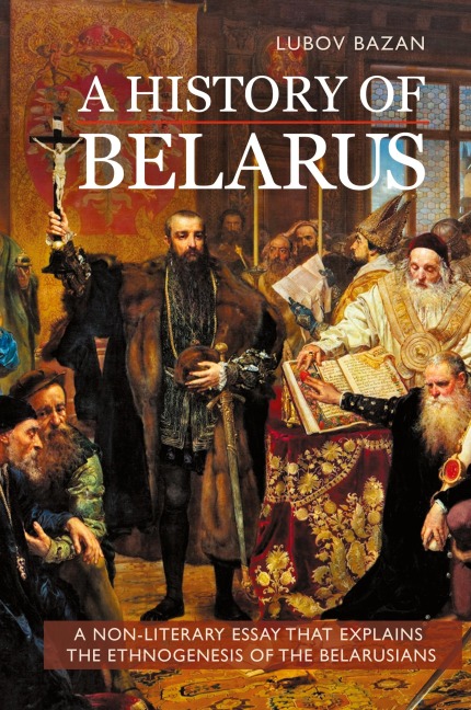 A History of Belarus