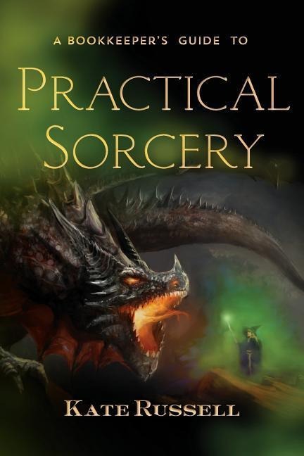 A Bookkeepers Guide to Practical Sorcery