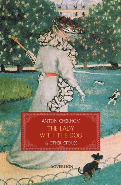 The Lady with the Dog & Other Stories