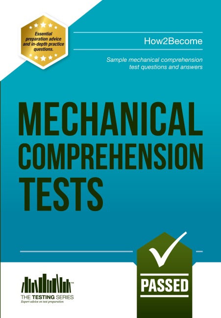 Mechanical Comprehension Tests: Sample mechanical comprehension test questions and answers