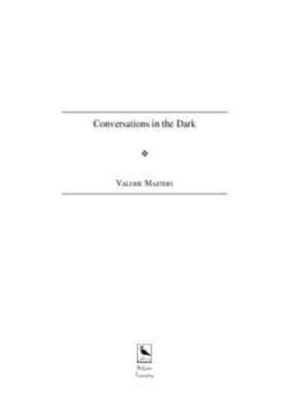 Conversations in the Dark
