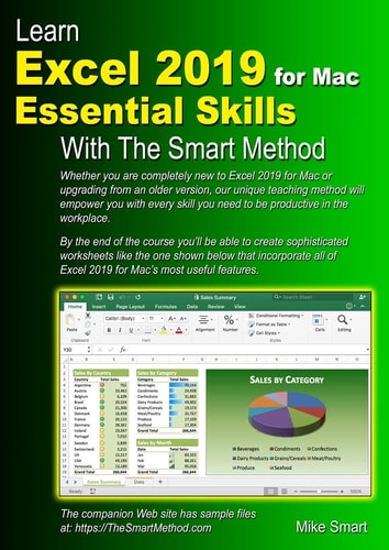 Learn Excel 2019 for Mac Essential Skills with the Smart Method Courseware Tutorial for Self-Instruction to Beginner and Intermediate Level