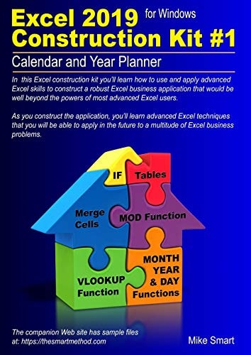 Excel 2019 Construction Kit #1 Calendar and Year Planner