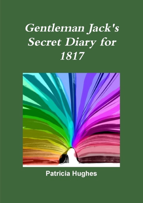 Gentleman Jacks Secret Diary for 1817
