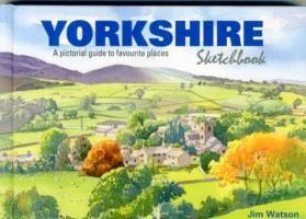 Yorkshire Sketchbook: A Pictorial Guide to Favourite Places