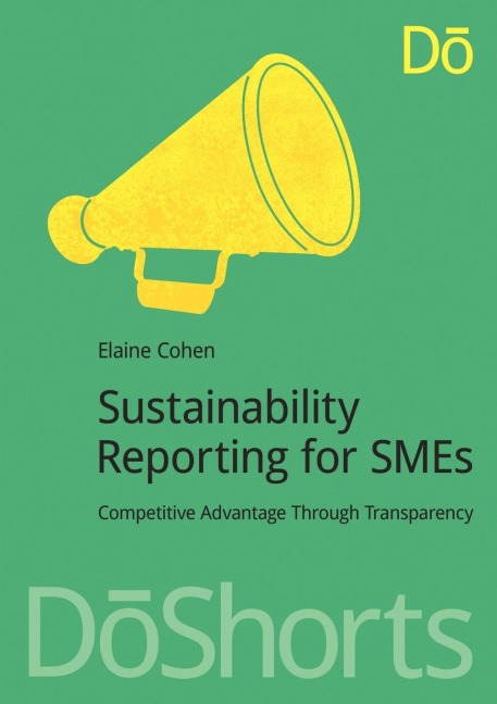 Sustainability Reporting for SMEs: Competitive Advantage Through Transparency