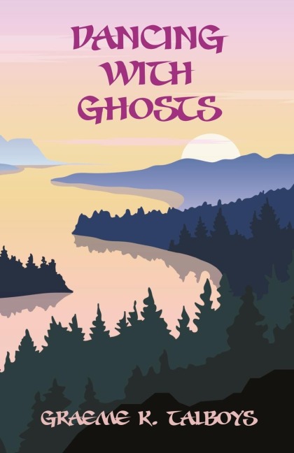 Dancing With Ghosts: Daughter of Lightning being the further adventures of Jeniche of Antar