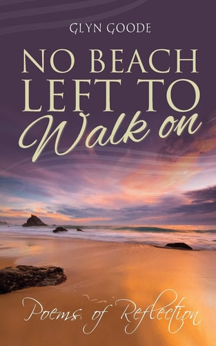 No Beach Left to Walk On Poems of Reflection
