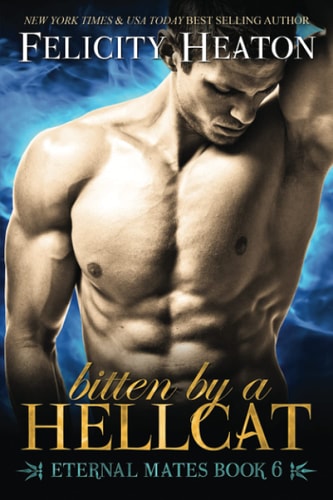 Bitten by a Hellcat Eternal Mates Romance Series