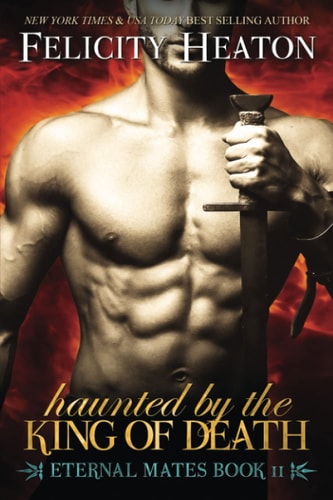 Haunted by the King of Death Eternal Mates Romance Series