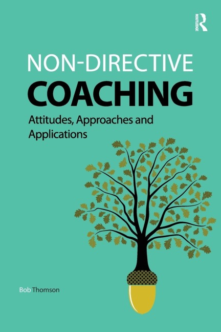 Non-directive Coaching: Attitudes, Approaches and Applications