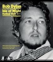 Bob Dylan at the Isle of Wight Festival 1969