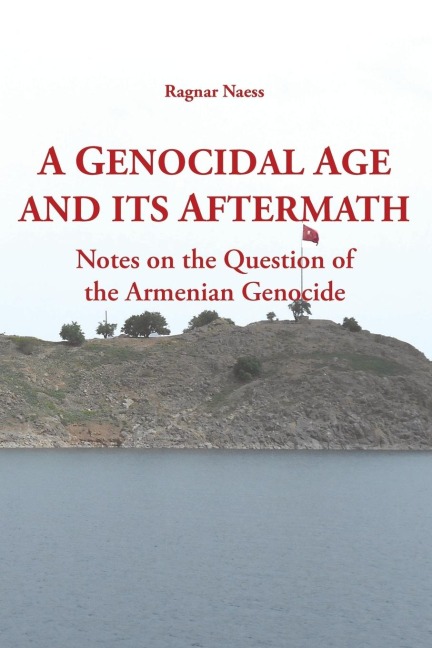 A Genocidal Age and its Aftermath