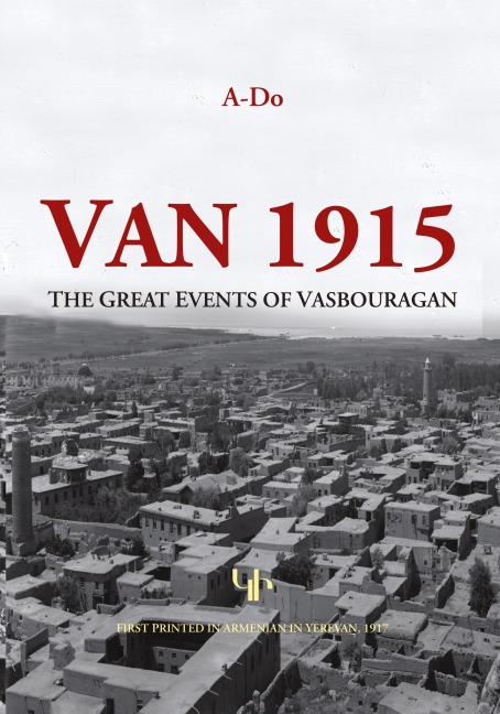 Van 1915: The Great Events of Vasbouragan