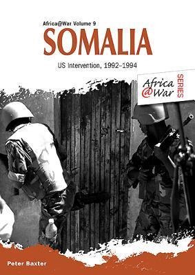 Somalia: Us Intervention, 1992-1994