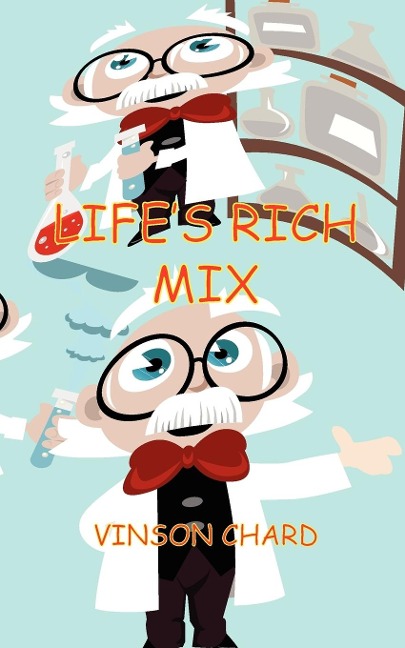 Lifes Rich Mix