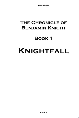 Knightfall Book 1 of The Chronicle of Benjamin Knight