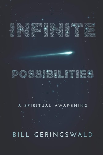 Infinite Possibilities A Spiritual Awakening