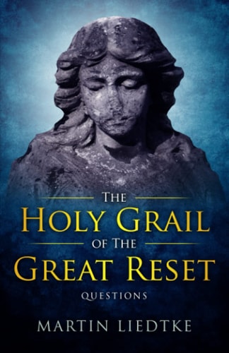 The Holy Grail of the Great Reset Questions
