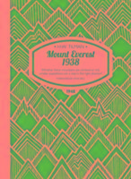 Mount Everest 1938: Whether These Mountains are Climbed or Not, Smaller Expeditions are a Step in the Right Direction