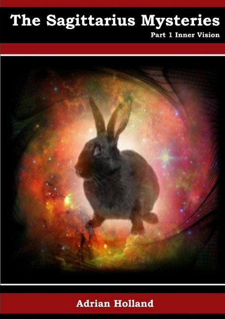 The Sagittarius Mysteries - Part 1 Inner Vision
