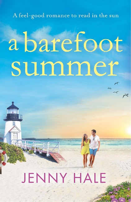 A Barefoot Summer: A feel good romance to read in the sun