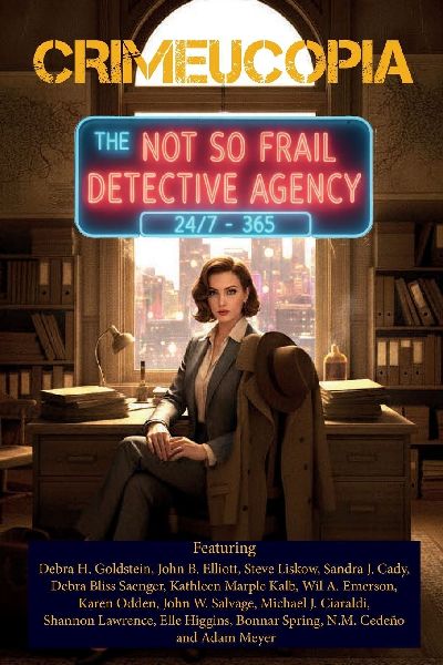 Crimeucopia - The Not So Frail Detective Agency