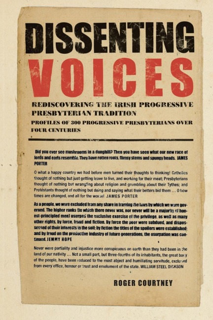 Dissenting Voices: Rediscovering the Irish Progressive Presbyterian Tradition