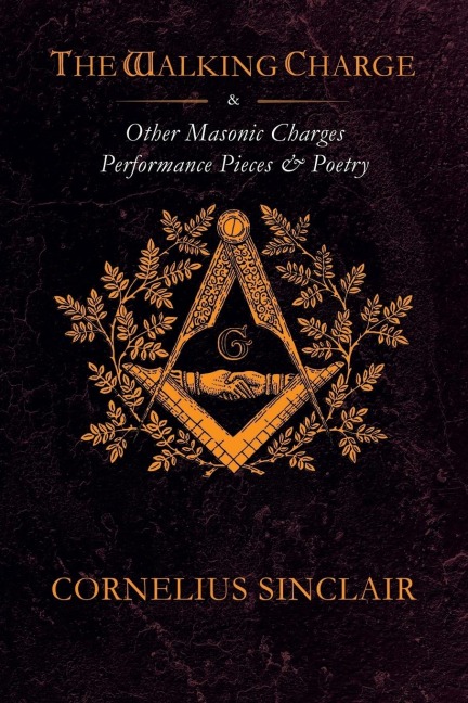 The Walking Charge and other Masonic Performance Pieces