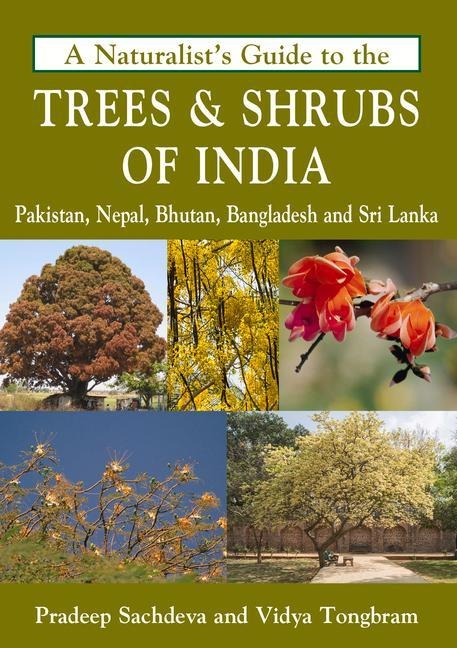 Naturalists Guide to the Trees & Shrubs of India