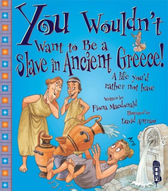 You Wouldnt Want To Be A Slave In Ancient Greece!