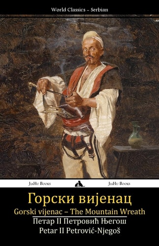 Gorski Vijenac The Mountain Wreath