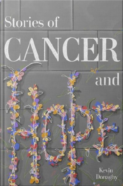 Stories of Cancer and Hope
