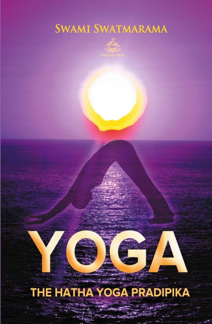 The Hatha Yoga Pradipika