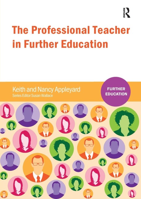The Professional Teacher in Further Education