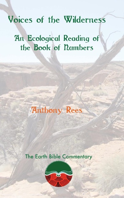 Voices of the Wilderness: An Ecological Reading of the Book of Numbers