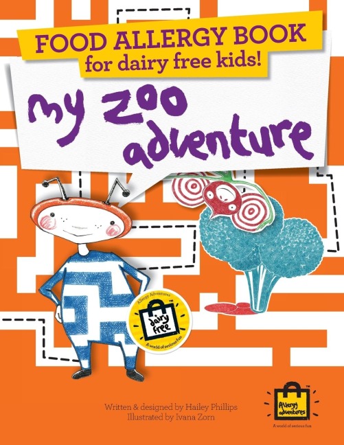 Food Allergy Book for Dairy Free Kids!: My Zoo Adventure - Childrens Allergy Adventures Series