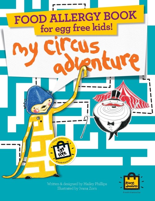 Food Allergy Book for Egg Free Kids!: My Circus Adventure - Childrens Allergy Adventures Series