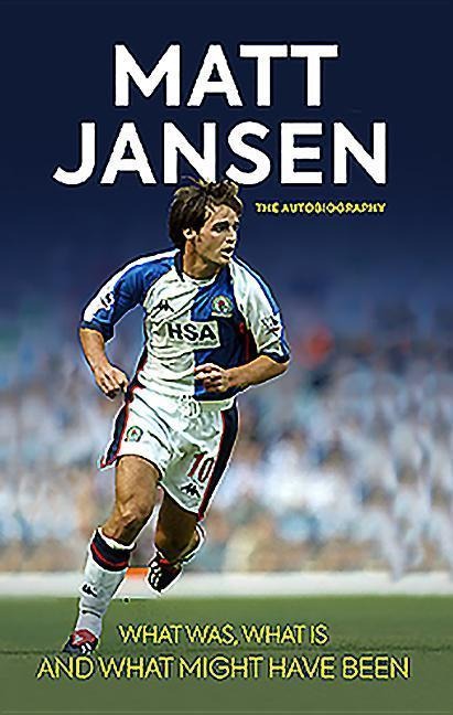 Matt Jansen: The Autobiography: What Was, What Is and What Might Have Been