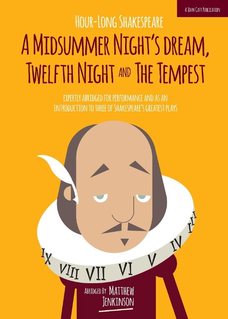 Hour-Long Shakespeare Volume III (A Midsummer Nights Dream, Twelfth Night and the Tempest)