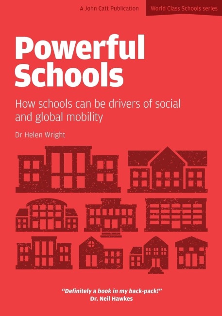 Powerful Schools: How schools can be drivers of social and global mobility