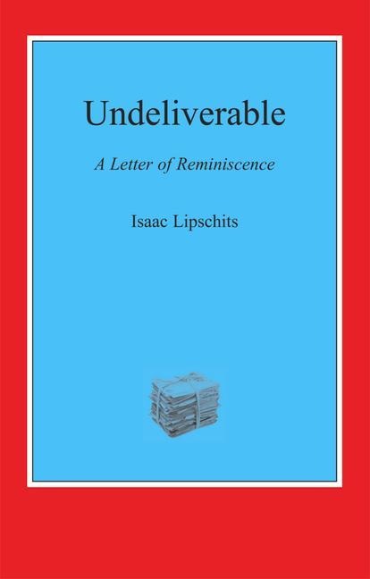Undeliverable: A Letter of Reminiscence