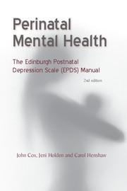 Perinatal Mental Health: The EPDS Manual