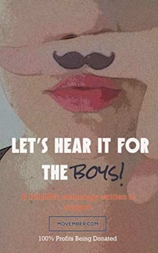 Let's Hear It For The Boys! A HitLitPro Anthology