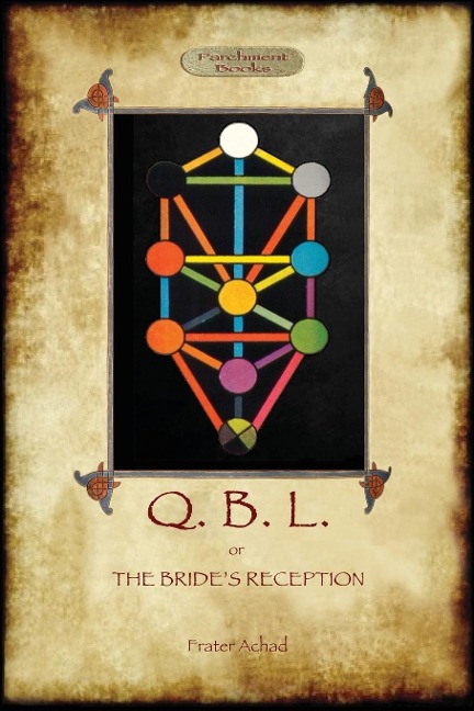 Q.B.L. Or, the Brides Reception (Aziloth Books)