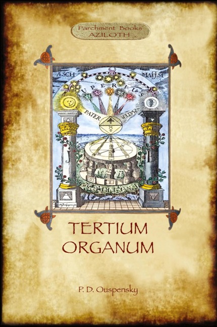 Tertium Organum: a key to the enigmas of the world (Aziloth Books)