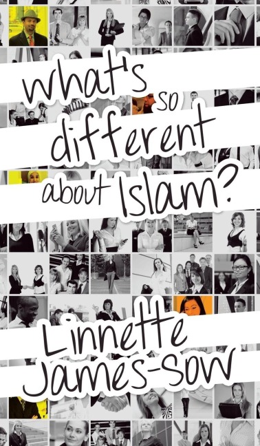 Whats So Different about Islam?