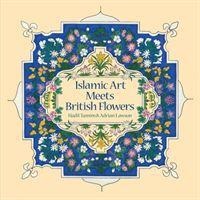 Islamic Art Meets British Flowers