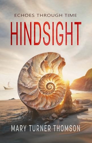Hindsight Echoes Through Time