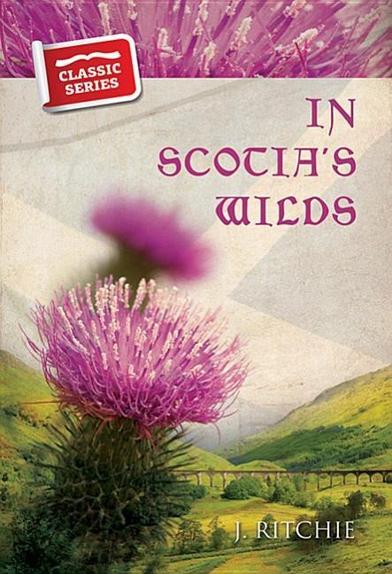 In Scotias Wilds